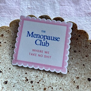 The Menopause Club Sticker